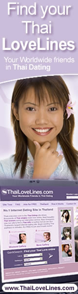 Find your Thai Love with ThaiLoveLines.com - Click here.